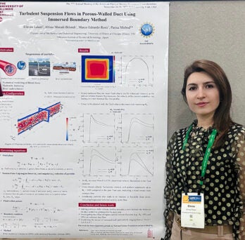 Elmira Taheri recently won the APS Student Poster Award during the 77th annual meeting of the American Physical Society Division of Fluid Dynamics. 